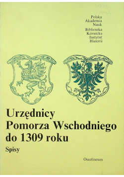 Urzędnicy Pomorza Wschodniego do 1309 Spisy
