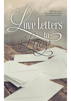 Love Letters to Lucy