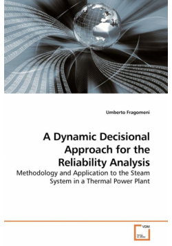 A Dynamic Decisional Approach for the Reliability Analysis