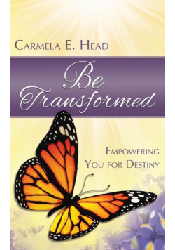 Be Transformed