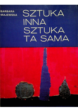 Sztuka inna sztuka ta sama