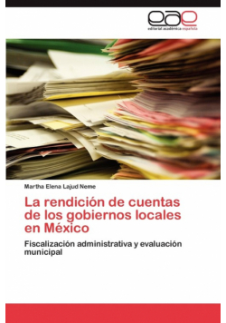 La Rendicion de Cuentas de Los Gobiernos Locales En Mexico