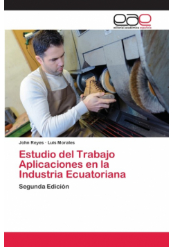 Estudio del Trabajo Aplicaciones en la Industria Ecuatoriana