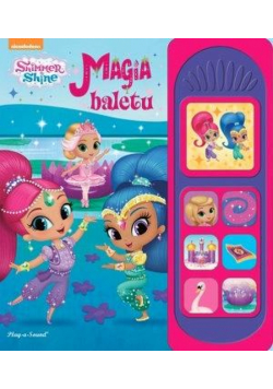 Shimmer&Shine. Magia baletu
