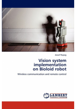 Vision System Implementation on Bioloid Robot