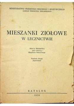Mieszanki ziołowe w lecznictwie katalog