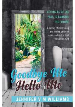 Goodbye Me Hello Me