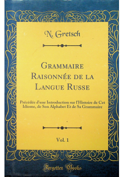 Grammaire Raisonnee de la Langue Russe reprint