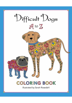 Difficult Dogs A to Z