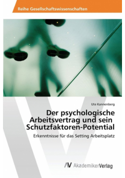 Der psychologische Arbeitsvertrag und sein Schutzfaktoren-Potential