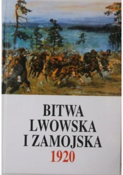 Bitwa lwowska i zamojska 1920 Część III