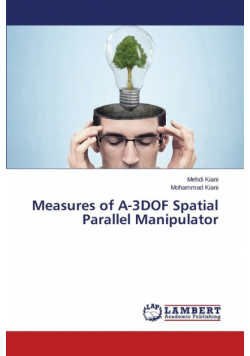 Measures of A-3DOF Spatial Parallel Manipulator