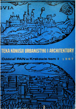 Teka komisji urbanistyki i architektury tom I