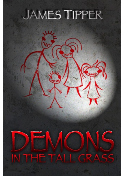 Demons in the Tall Grass