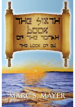 The Sixth Book of the Torah