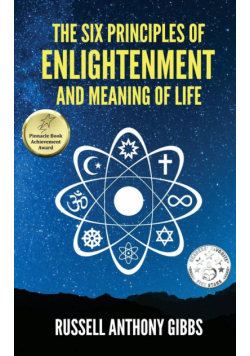 The Six Principles of Enlightenment and Meaning of Life