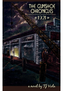 The Gumshoe Chronicles 1921