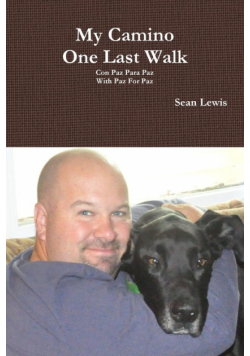 My Camino One Last Walk