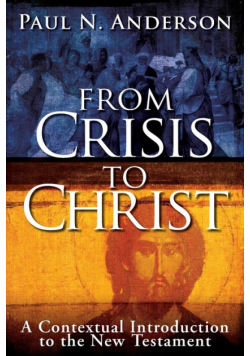 From Crisis to Christ