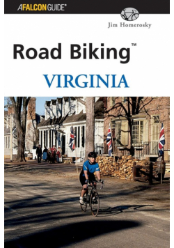 Road Biking™ Virginia, First Edition