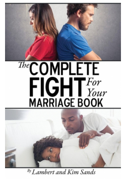 The Complete Fight For Your Marriage Book