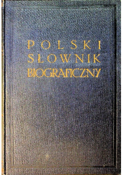 Polski Słownik Biograficzny tom II 1936 r