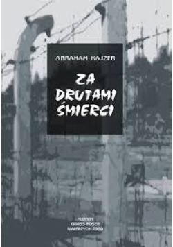Za drutami śmierci