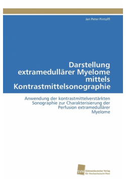 Darstellung extramedullärer Myelome mittels Kontrastmittelsonographie