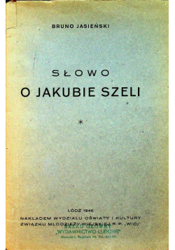 Słowo o Jakubie Szeli 1946r.