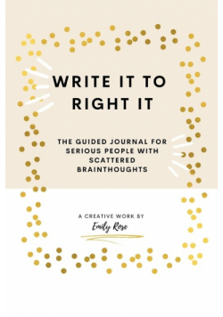 Write it to Right it