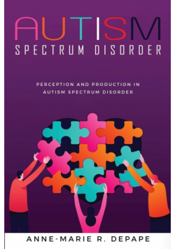 Perception And Production In Autism Spectrum Disorder