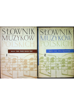 Słownik Muzyków Polskich Tom I i II