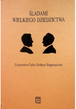 Śladami wielkiego dziedzictwa