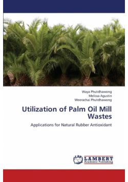 Utilization of Palm Oil Mill Wastes