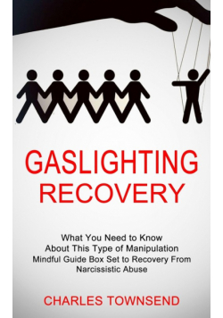 Gaslighting Recovery