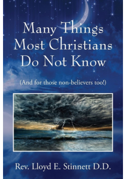 Many Things Most Christians Do Not Know