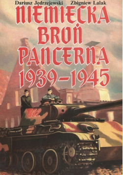 Niemiecka broń pancerna 1939 - 1945