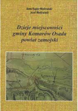 Dzieje miejscowości gminy Komarów Osada powiat zamojski