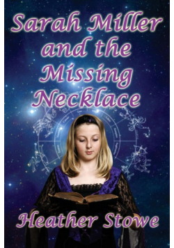 Sarah Miller and the Missing Necklace