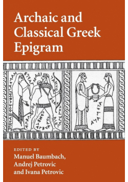 Archaic and Classical Greek Epigram