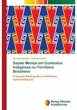 Saúde Mental em Contextos Indígenas no Território Brasileiro
