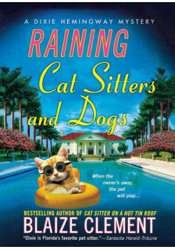 Raining Cat Sitters and Dogs