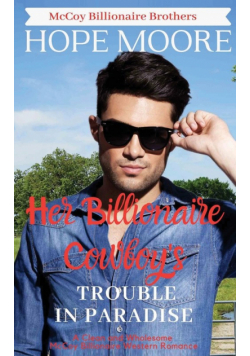 Her Billionaire Cowboy's Trouble in Paradise