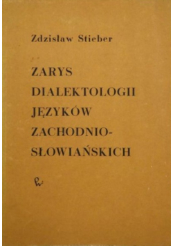 Zarys dialektologii języków zachodnio słowiańskich