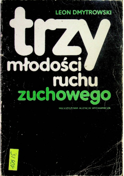 Trzy młodości ruchu zuchowego