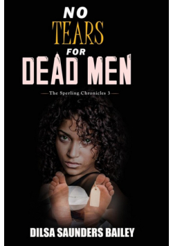 No Tears for Dead Men
