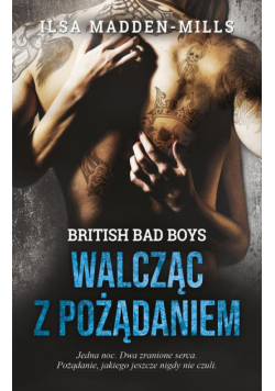 Walcząc z pożądaniem (t.1)