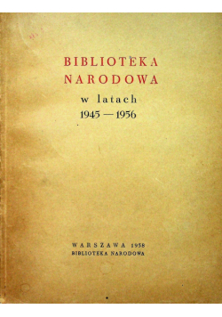 Biblioteka narodowa w latach 1945 - 1956