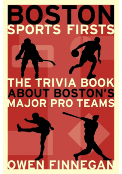 Boston Sports Firsts