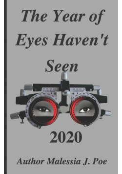 The Year of Eyes Haven't Seen 2020